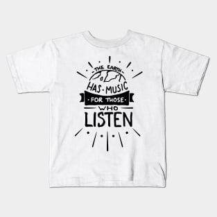 The Earth Has Music Kids T-Shirt
